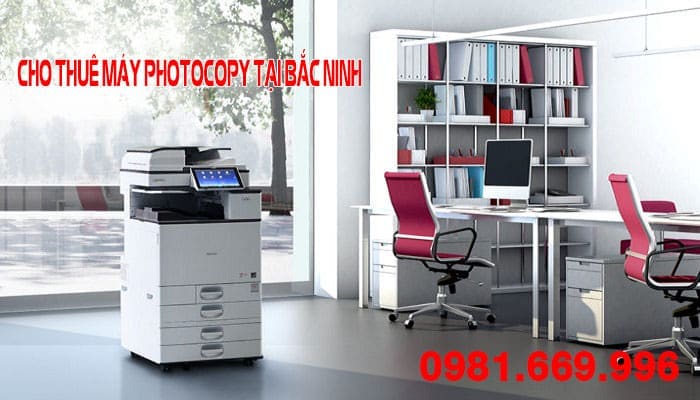 Cho Thuê Máy Photocopy Tại Bắc Ninh - Dịch Vụ Chất Lượng 2023 17 cho thue may in photocopy gia re o bac ninh