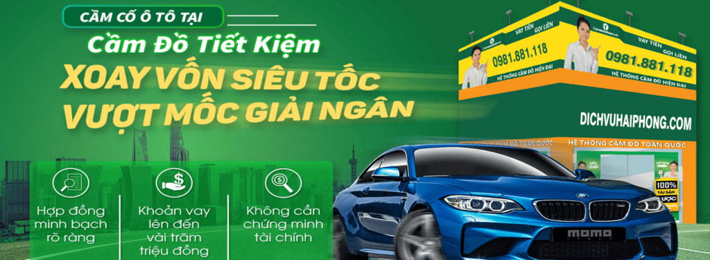 Dịch vụ cầm xe ô tô tại Hải Phòng giá rẻ - Uy tín 8 cam oto hai phong